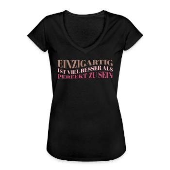 Einzigartig ist besser als perfekt - Frauen Vintage T-Shirt - Schwarz - Vorne - Danielle (179cm)
