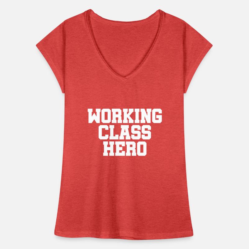 Working Class Hero - working class class struggle Women's Vintage T-Shirt
