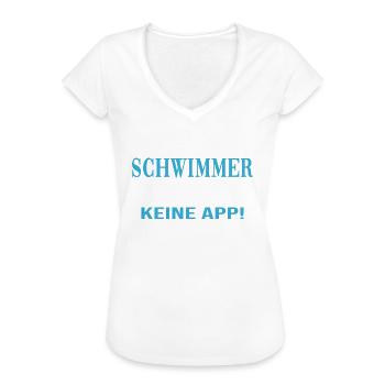 Schwimmen "kein App für Schwimmer" Schwimmtrainer - Frauen Vintage T-Shirt - Schwarz - Vorne - Danielle (179cm)