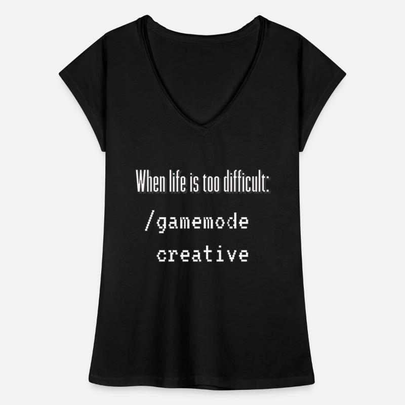 When life is too difficult: /gamemode creative Women's Vintage T-Shirt