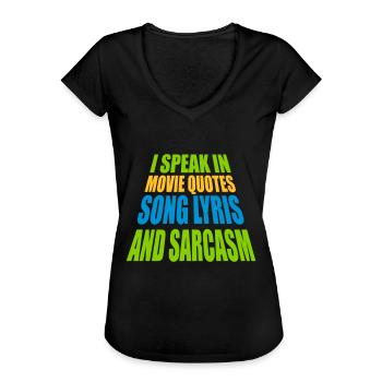 speak lyrics and sarcasm - Women's Vintage T-Shirt - black - Front - Danielle (179cm)