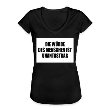 die würde des menschen ist unantastbar - Frauen Vintage T-Shirt - Schwarz - Vorne - Danielle (179cm)