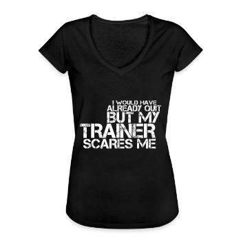 Training, Fitness Sprüche, Sport, Lustige Sprüche - Frauen Vintage T-Shirt - Schwarz - Vorne - Danielle (179cm)