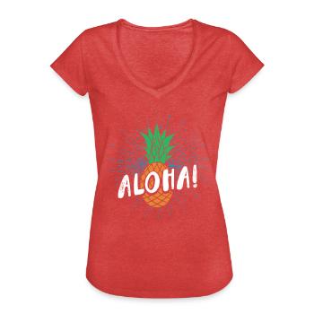 Aloha pineapple design For beach lovers pineapple - Women's Vintage T-Shirt - heather red - Front - Danielle (179cm)