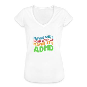 ADHS ADHD Aufmerksamkeit Defizit Geschenk - Frauen Vintage T-Shirt - Schwarz - Vorne - Danielle (179cm)