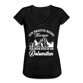 Ich Brauche Keine Therapie Muss In Die Dolomiten - Frauen Vintage T-Shirt - Schwarz - Vorne