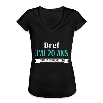 Bref j ai 20 ans pour la deuxième fois - T-shirt vintage Femme - noir - Devant