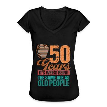 50th Birthday Present for Men Funny 50 Years Old - Women's Vintage T-Shirt - black - Front - Danielle (179cm)