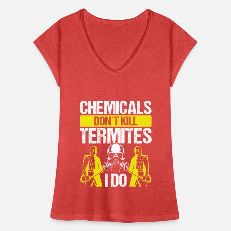 Pest Control Technician dont kill Termites I doPes Frauen Vintage T-Shirt