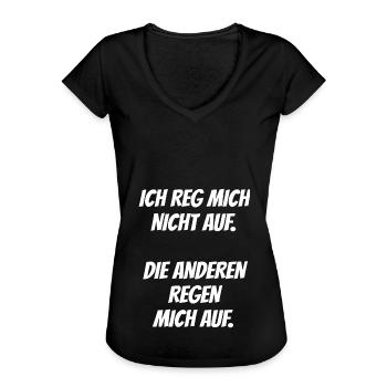 Ich reg Mich Nicht auf Die Anderen Regen Mich auf - Frauen Vintage T-Shirt - Schwarz - Vorne - Danielle (179cm)