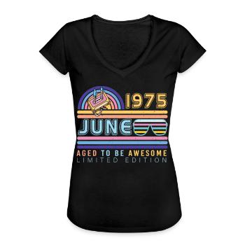 Juni 1975 Geboren - Frauen Vintage T-Shirt - Schwarz - Vorne