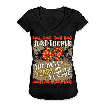 69. Geburtstag 69 Jahre alt Vintage-Design, Spruch - Frauen Vintage T-Shirt - Schwarz - Vorne - Danielle (179cm)