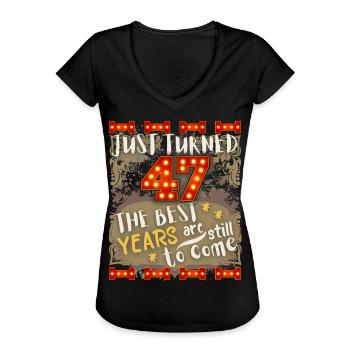 47. Geburtstag 47 Jahre alt Vintage-Design, Spruch - Frauen Vintage T-Shirt - Schwarz - Vorne - Danielle (179cm)