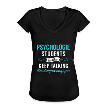 Psychologie Spruch Psychologie Studentin - Frauen Vintage T-Shirt - Schwarz - Vorne - Danielle (179cm)