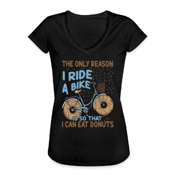 The Only Reason I Ride A Bike Is So That I Can Eat - Frauen Vintage T-Shirt - Schwarz - Vorne - Danielle (179cm)