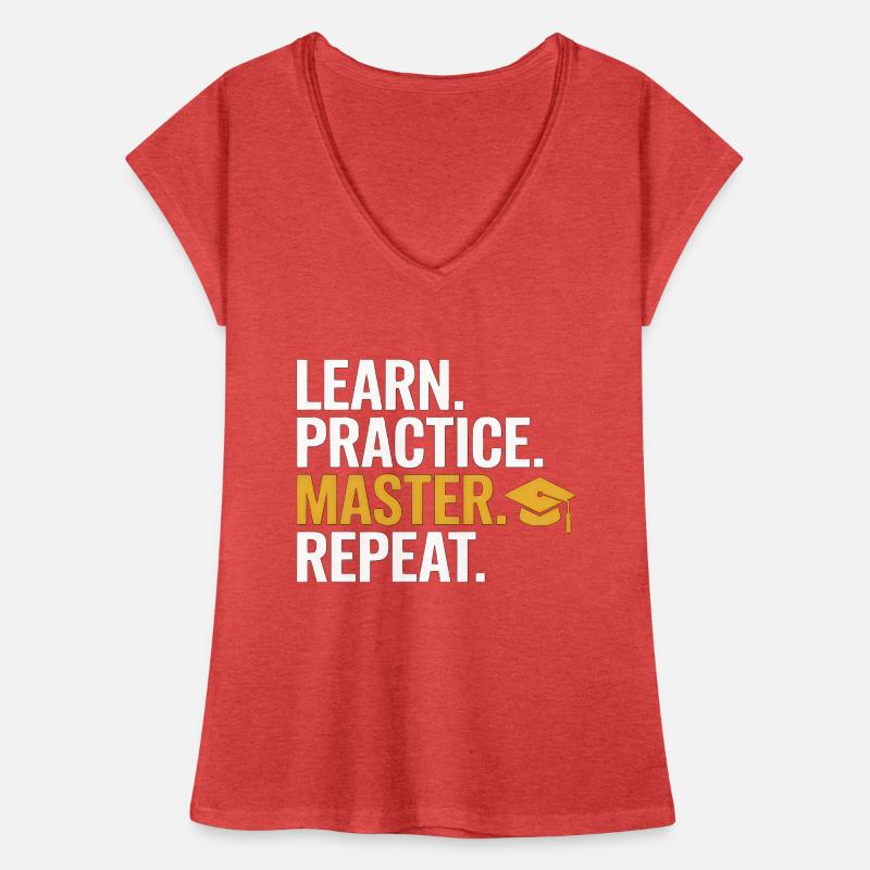 Learn Practice Master Repeat Frauen Vintage T-Shirt