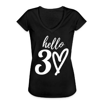 hallo 30. 30. Geburtstag - Frauen Vintage T-Shirt - Schwarz - Vorne - Danielle (179cm)