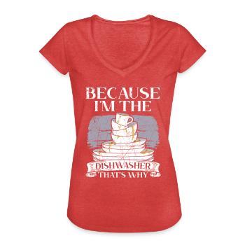 Weil ich der Beruf des Geschirrspülers bin - Frauen Vintage T-Shirt - Rot meliert - Vorne - Danielle (179cm)