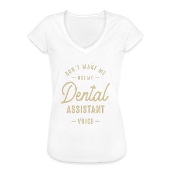 Dental Assistant Job Occupation Birthday Worker - Women's Vintage T-Shirt - charcoal grey - Front - Danielle (179cm)