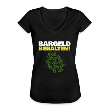 Bargeld behalten Freiheit Geld System Abschaffung - Frauen Vintage T-Shirt - Schwarz - Vorne - Danielle (179cm)