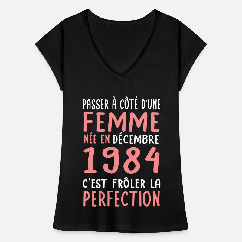 Anniversaire 40 ans - Née en Décembre 1984 T-shirt vintage Femme