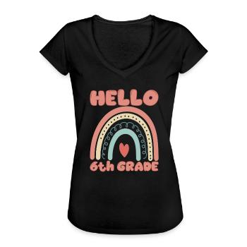 Hallo 6. Klasse zur�ck in die Schule Neue sechste - Frauen Vintage T-Shirt - Schwarz - Vorne - Danielle (179cm)