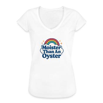Moister Than An Oyster Damen Erwachsene Vulgär Rau - Frauen Vintage T-Shirt - Schwarz - Vorne - Danielle (179cm)