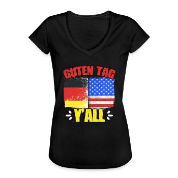 Guten Tag Y'All Lustiger deutscher Gruß für - Frauen Vintage T-Shirt - Schwarz - Vorne - Danielle (179cm)