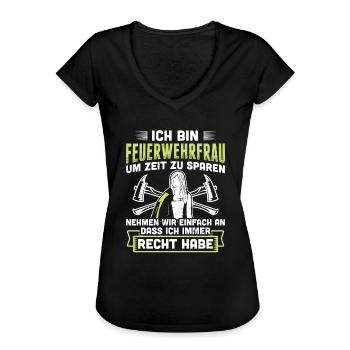 Feuerwehrfrau Habe Recht Freiwillige Feuerwehr - Frauen Vintage T-Shirt - Schwarz - Vorne - Danielle (179cm)