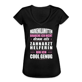 Markenklamotten Brauche Ich Nicht Zahnarzthelferin - Frauen Vintage T-Shirt - Schwarz - Vorne