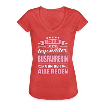 Ich Bin Diese Legendäre Busfahrerin Rente Bus - Frauen Vintage T-Shirt - Rot meliert - Vorne - Danielle (179cm)