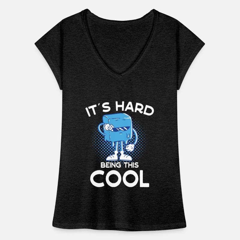 Eau glacée C’est difficile d’être cette idée cadeau cool T-shirt vintage Femme