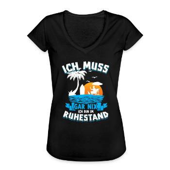 Ich Muss Gar Nichts Ich Bin Im Ruhestand Rentner - Frauen Vintage T-Shirt - Schwarz - Vorne - Danielle (179cm)