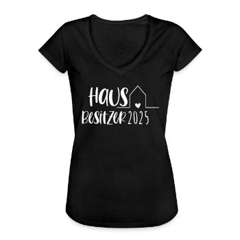 Hausbesitzer 2025 – Traumhaus Eigenheim Hauskauf - Frauen Vintage T-Shirt - Schwarz - Vorne - Danielle (179cm)
