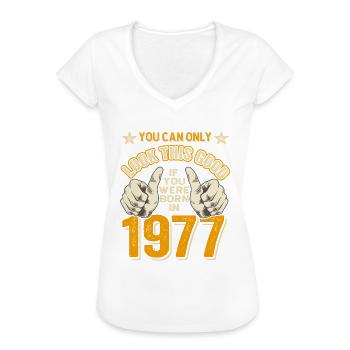 Geburtstag 1977 Jahrgang 1977 geboren 1977 - Frauen Vintage T-Shirt - Schwarz - Vorne - Danielle (179cm)
