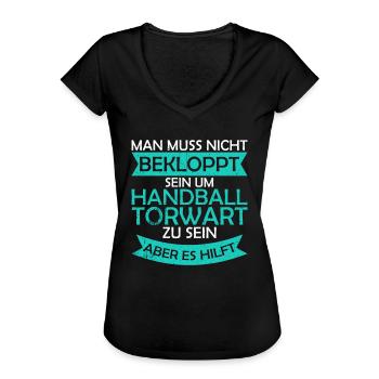Handballtorwart Handball Torhüter Verrückt - Frauen Vintage T-Shirt - Schwarz - Vorne - Danielle (179cm)