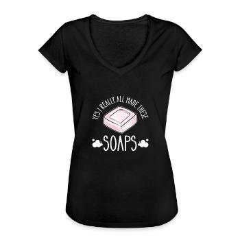 Ja, Ich Habe Wirklich Alle Diese Seifen Gemacht. - Frauen Vintage T-Shirt - Schwarz - Vorne