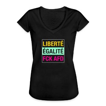 Liberté Égalité FCK AFD Shirt - Frauen Vintage T-Shirt - Schwarz - Vorne