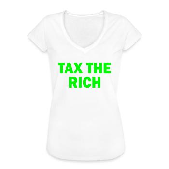Tax the rich - Frauen Vintage T-Shirt - Schwarz - Vorne - Danielle (179cm)