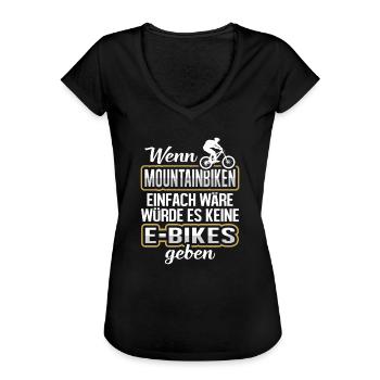 Mountainbike Mountainbiker Spruch - Frauen Vintage T-Shirt - Schwarz - Vorne