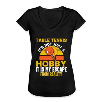 Tischtennis Ist Nicht Nur Ein Hobby - Tischtennis - Frauen Vintage T-Shirt - Schwarz - Vorne