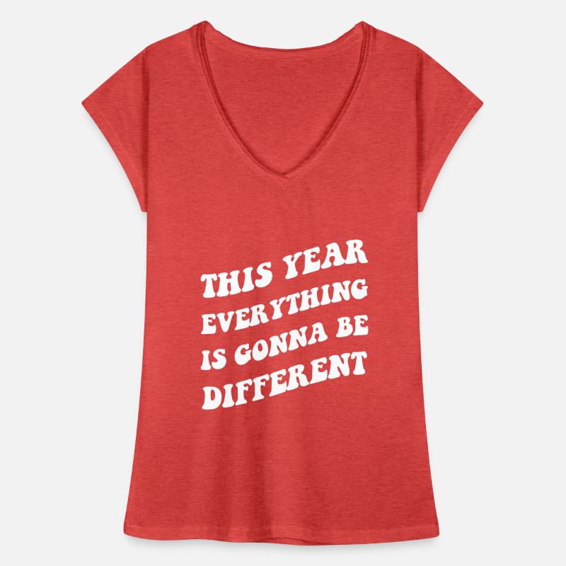 This year everything will be different Women's Vintage T-Shirt