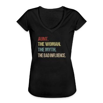 Tante die Frau der Mythos der schlechte Einfluss - Frauen Vintage T-Shirt - Schwarz - Vorne - Danielle (179cm)