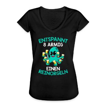 Entspannt achtarmig einen reinorgeln Saufen Party - Frauen Vintage T-Shirt - Schwarz - Vorne