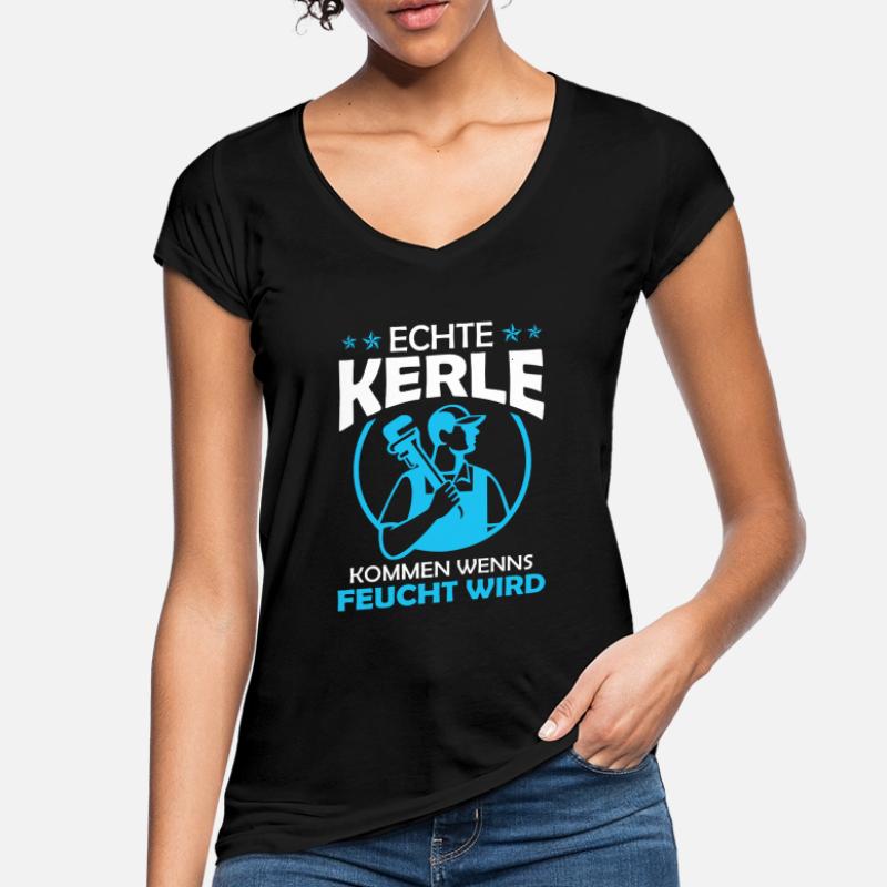 Echte Kerle kommen wenns feucht wird Frauen Vintage T-Shirt
