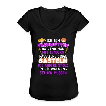 Ich kann hässliche Dinge basteln Tagesmutter - Frauen Vintage T-Shirt - Schwarz - Vorne - Danielle (179cm)
