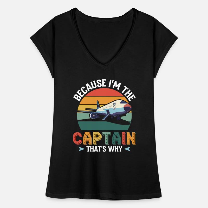 Parce que je suis le commandant de bord Pilot Flight Captain Flyer T-shirt vintage Femme