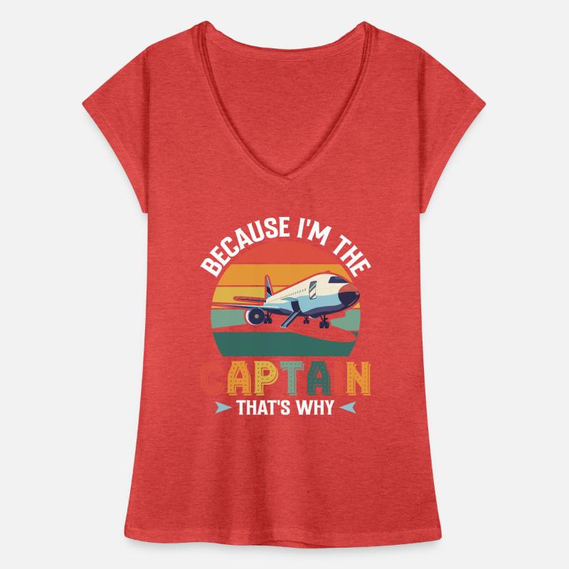 Parce que je suis le commandant de bord Pilot Flight Captain Flyer T-shirt vintage Femme