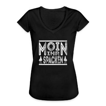 Moin ihr Spacken Norden Norddeutsch Plattdeutsch - Frauen Vintage T-Shirt - Schwarz - Vorne - Danielle (179cm)