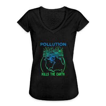 Pollution Kills The Earth - Frauen Vintage T-Shirt - Schwarz - Vorne - Danielle (179cm)